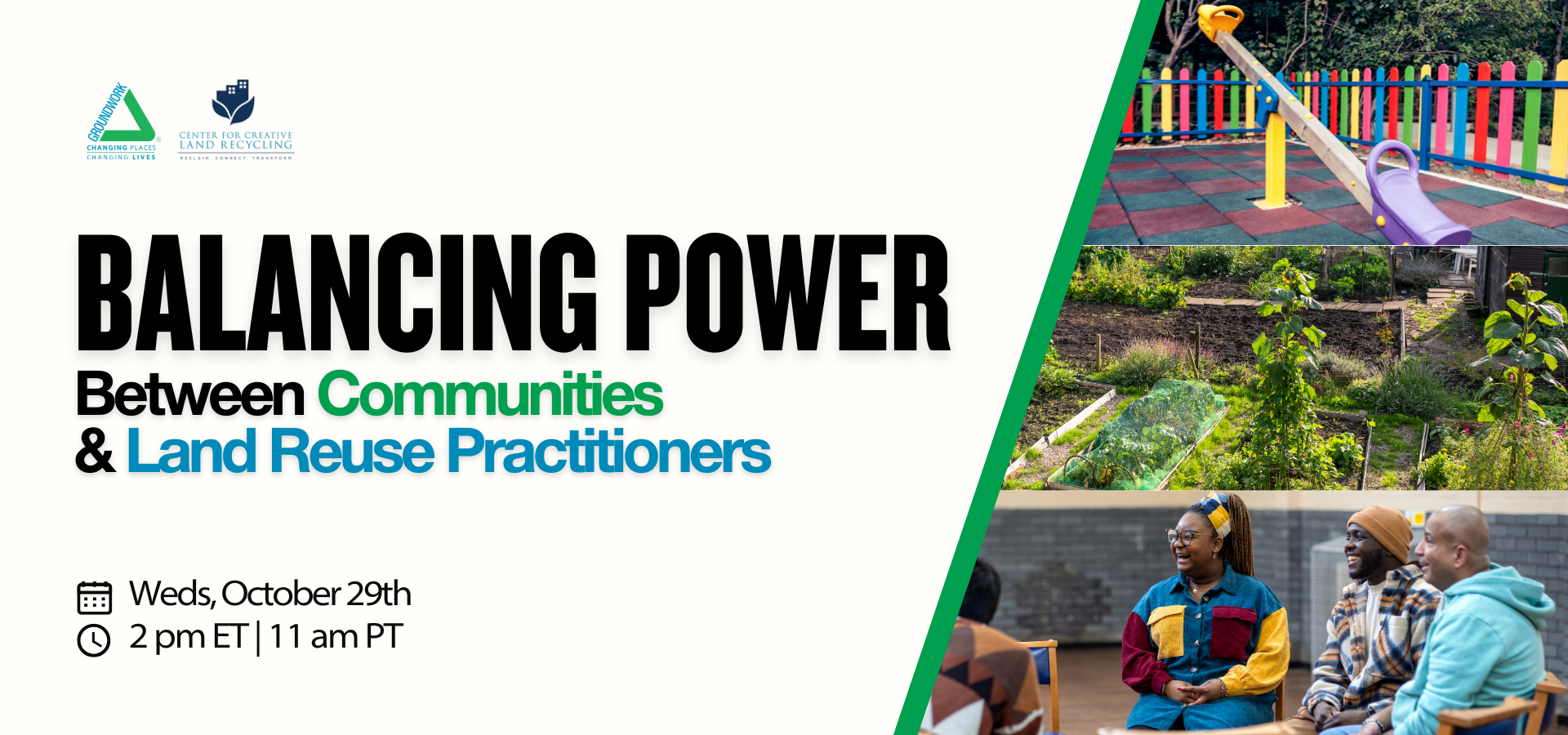 Balancing Power Between Community Members and Land Reuse Practitioners